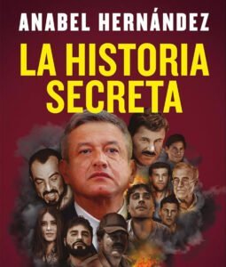 Revela Anabel Hernández supuestos nexos entre AMLO y el Cártel de Sinaloa.