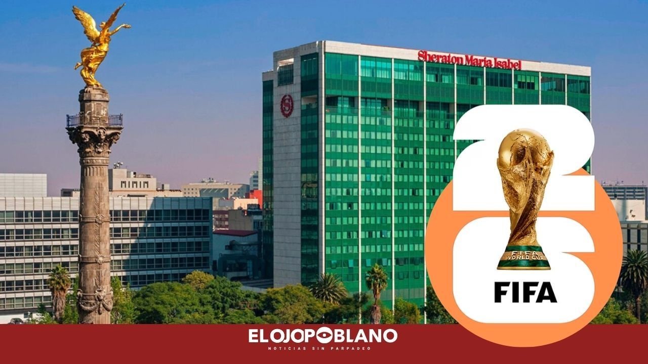 Cancelan casi la mitad de reservaciones de hoteles en CDMX para Mundial 2026
