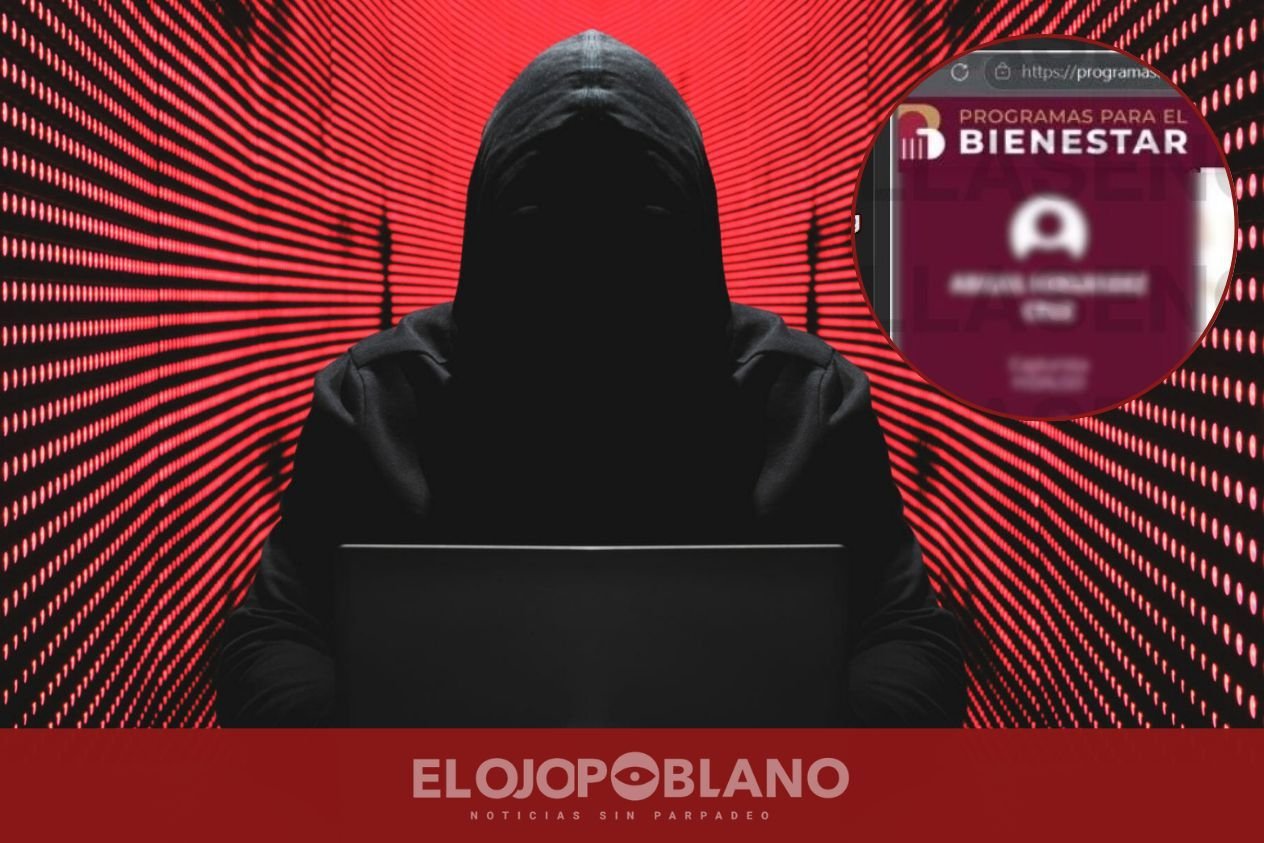 ¿Hackearon datos de beneficiarios BIENESTAR?